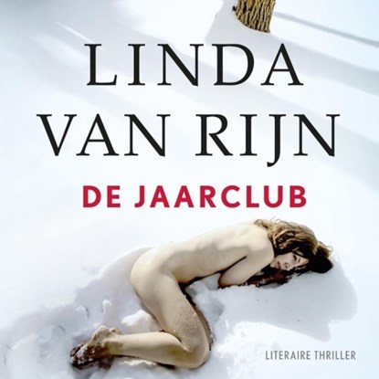 De jaarclub, Linda van Rijn - Luisterboek MP3 - 9789462533271