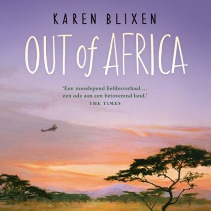 Out of Africa, Karen Blixen - Luisterboek MP3 - 9789462533301