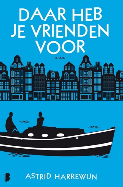 Daar heb je vrienden voor, Astrid Harrewijn - Luisterboek MP3 - 9789462533479