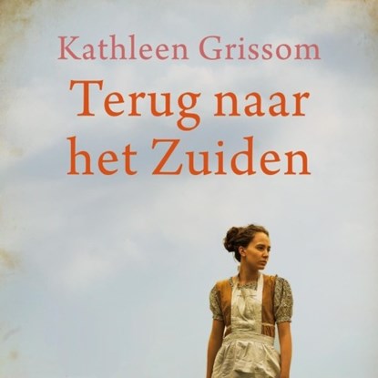Terug naar het zuiden, Kathleen Grissom - Luisterboek MP3 - 9789462533820