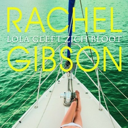 Lola geeft zich bloot, Rachel Gibson - Luisterboek MP3 - 9789462533905