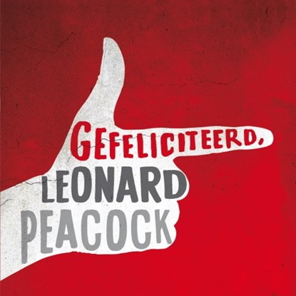 Gefeliciteerd, Leonard Peacock, Matthew Quick - Luisterboek MP3 - 9789462533929
