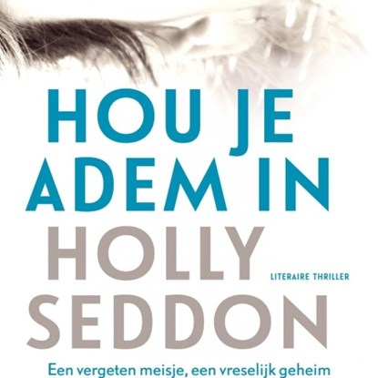 Hou je adem in, Holly Seddon - Luisterboek MP3 - 9789462534193