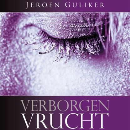 Verborgen vrucht, Jeroen Guliker - Luisterboek MP3 - 9789462537019