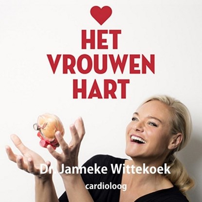 Het vrouwenhart, Janneke Wittekoek - Luisterboek MP3 - 9789462538047