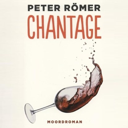 Chantage, Peter Römer - Luisterboek MP3 - 9789462538108