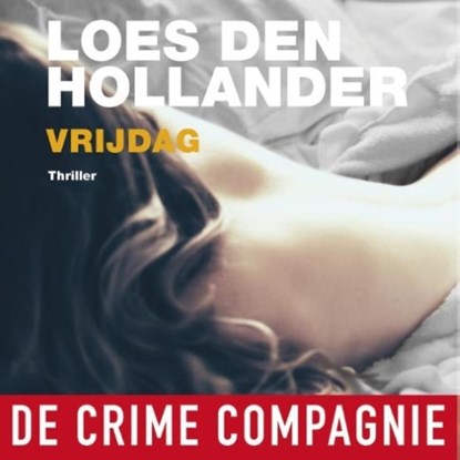 Vrijdag, Loes den Hollander - Luisterboek MP3 - 9789462538597