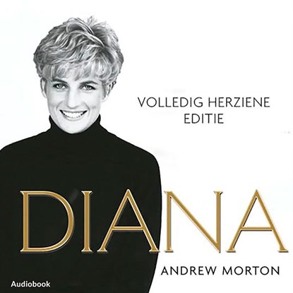 Diana, haar eigen verhaal, Andrew Morton - Luisterboek MP3 - 9789462538801