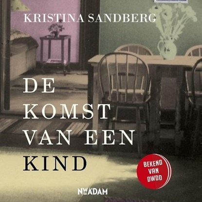 De komst van een kind, Kristina Sandberg - Luisterboek MP3 - 9789462539372