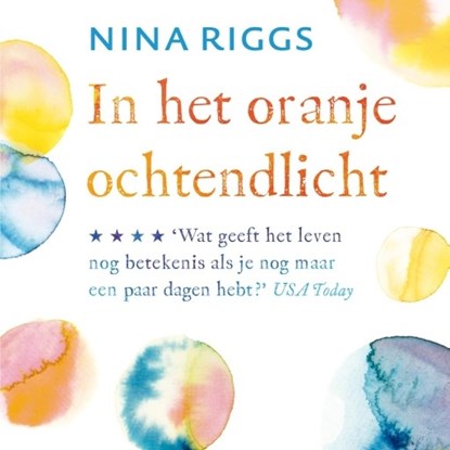 In het oranje ochtendlicht, Nina Riggs - Luisterboek MP3 - 9789462539419