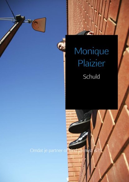 Schuld, Monique Plaizier - Paperback - 9789462540170