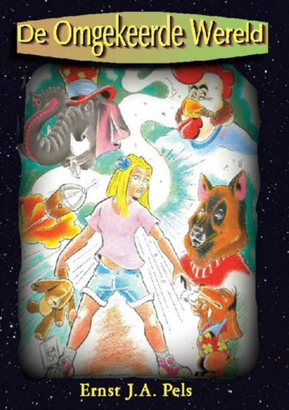 De omgekeerde wereld, Ernst J.A. Pels - Paperback - 9789462541757