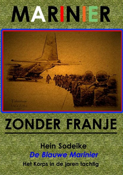 Marinier zonder franje, Hein Sodeike - Paperback - 9789462541771