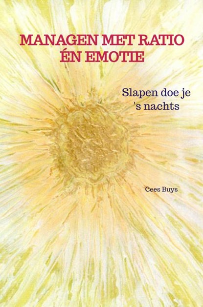 Managen met ratio én emotie, Cees Buys - Paperback - 9789462541795