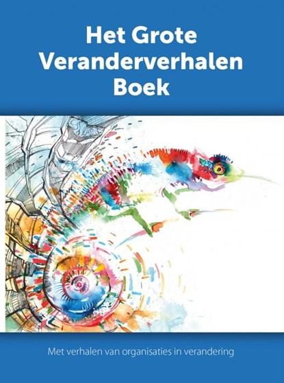 Het grote veranderverhalen boek, Mariëlle Brink - Ebook - 9789462542587