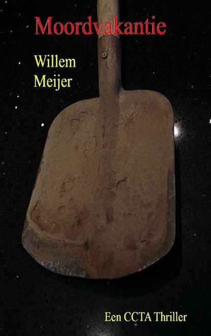 Moordvakantie, Willem Meijer - Paperback - 9789462544321