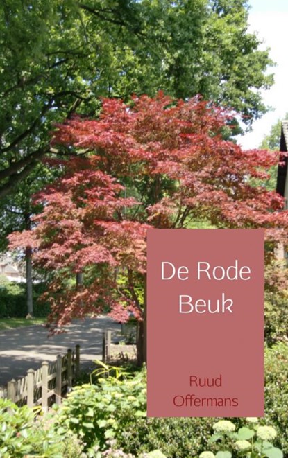 De Rode Beuk, Ruud Offermans - Paperback - 9789462544338