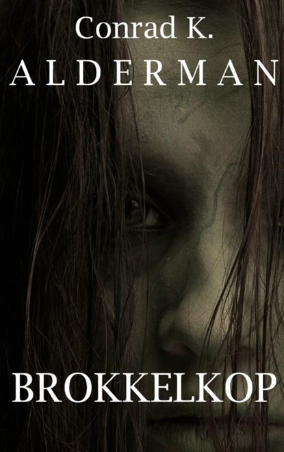 Brokkelkop, Conrad K. Alderman - Paperback - 9789462544406