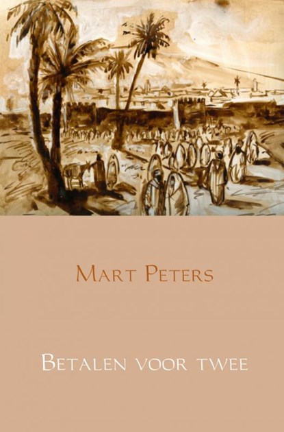 Betalen voor twee, Mart Peters - Paperback - 9789462544499