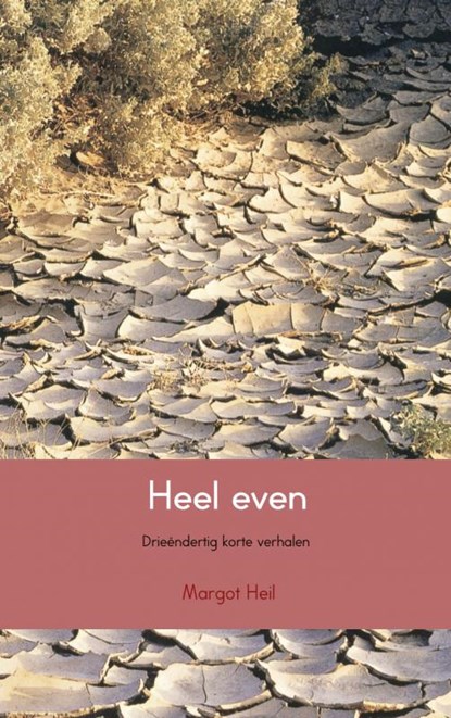 Heel even, Margot Heil - Paperback - 9789462544659