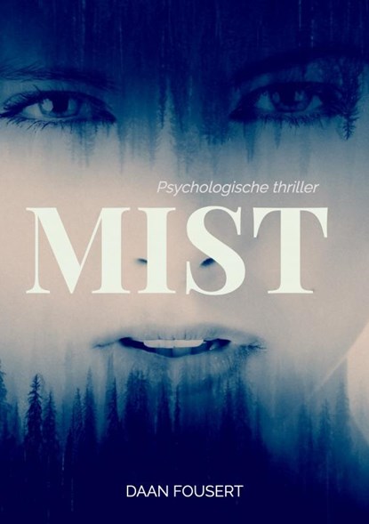 MIST, Daan Fousert - Paperback - 9789462545335