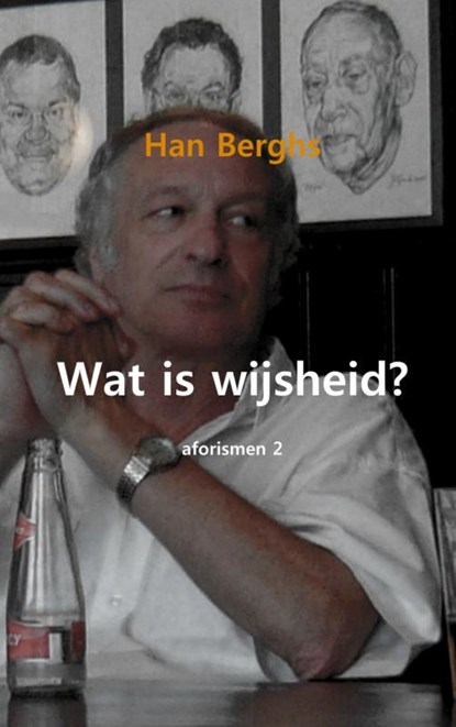 Wat is wijsheid?, Han Berghs - Paperback - 9789462545632
