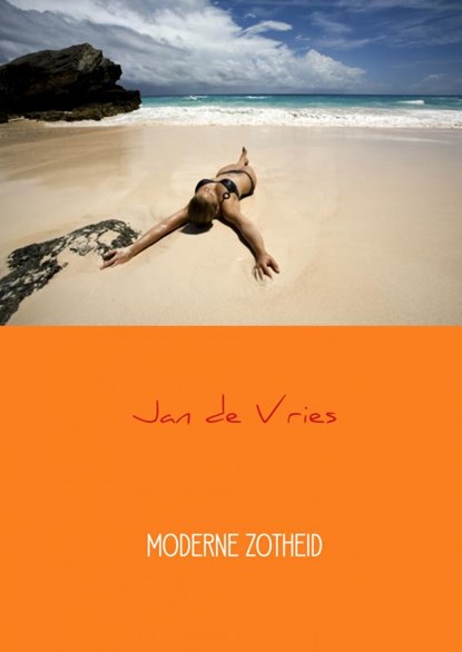 MODERNE ZOTHEID, Jan de Vries - Paperback - 9789462546097