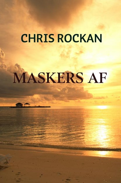 Maskers af, Chris Rockan - Paperback - 9789462546189