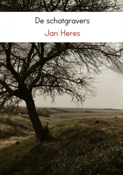 De schatgravers, Jan Heres - Paperback - 9789462546356