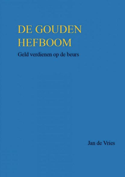 DE GOUDEN HEFBOOM, Jan de Vries - Paperback - 9789462546424