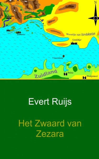 Het Zwaard van Zezara, Evert Ruijs - Paperback - 9789462548206
