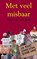 Met veel misbaar, Jaap van den Born - Paperback - 9789462548640