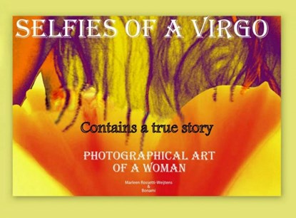 Selfies of a virgo, Marleen Rossetti - Paperback - 9789462548794