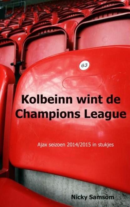 Kolbeinn wint de Champions League, Nicky Samsom - Paperback - 9789462549036