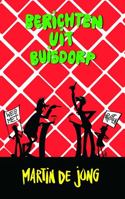 Berichten uit Buisdorp, Martin de Jong - Paperback - 9789462549180