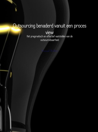 Outsourcing benaderd vanuit een proces view, Samad Sultan - Paperback - 9789462549999
