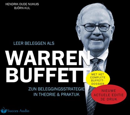 Leren beleggen als Warren Buffett, Hendrik Oude Nijhuis ; Björn Kijl - AVM - 9789462550179