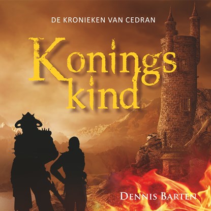 De kronieken van Cedran Koningskind, Dennis Barten - Luisterboek MP3 - 9789462550230