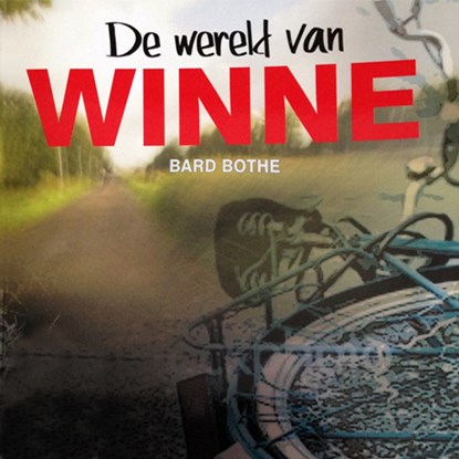 De wereld van Winne, Bard Bothe - Luisterboek MP3 - 9789462550292