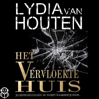 Het vervloekte huis, Lydia van Houten - Luisterboek MP3 - 9789462550636