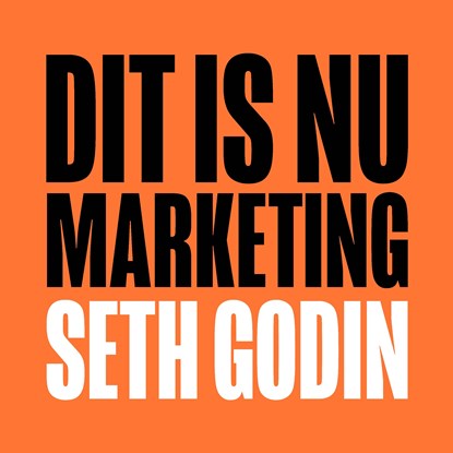 Dit is nu marketing, Seth Godin - Luisterboek MP3 - 9789462550735