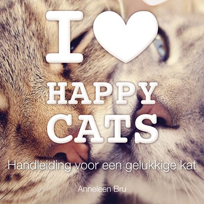 I love Happy Cats, Anneleen Bru - Luisterboek MP3 - 9789462550834
