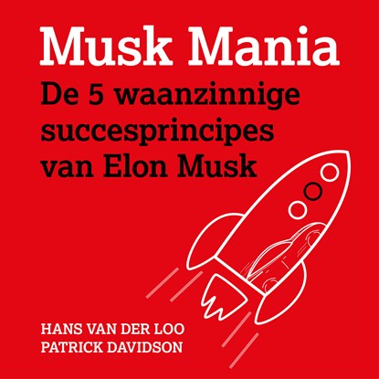 Musk Mania, Hans van der Loo ; Patrick Davidson - Luisterboek MP3 - 9789462551688
