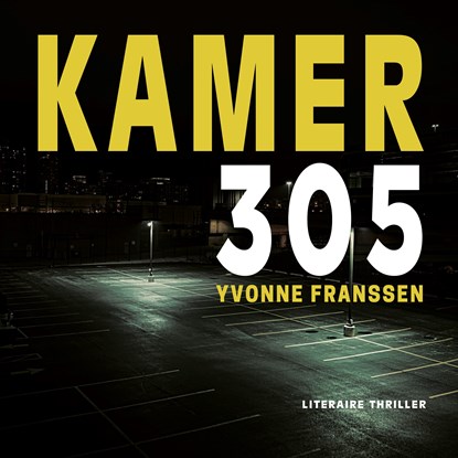 Kamer 305, Yvonne Franssen - Luisterboek MP3 - 9789462551770