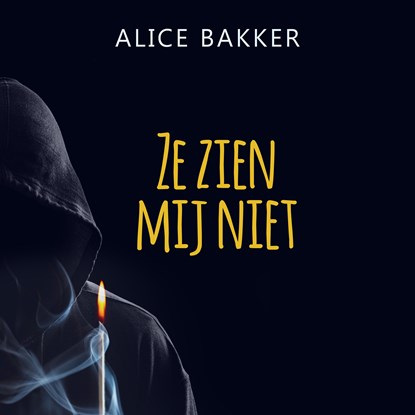 Ze zien mij niet, Alice Bakker - Luisterboek MP3 - 9789462553194