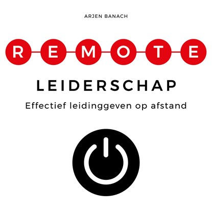 Remote leiderschap, Arjen Banach - Luisterboek MP3 - 9789462553217
