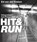 Hit & run, Dirk van Delft ; Vincent Mentzel - Paperback - 9789462580626