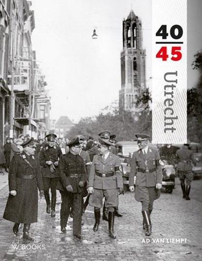Utrecht 40-45, Ad van Liempt - Gebonden - 9789462580664