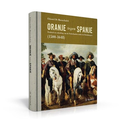 Oranje tegen Spanje, Edward Maesschalck - Gebonden - 9789462580978