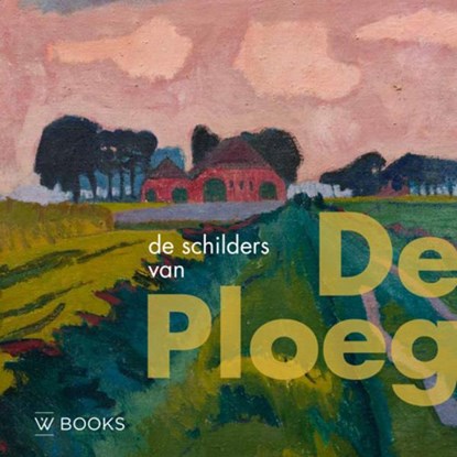 De schilders van De Ploeg, van der Spek - Gebonden - 9789462580985